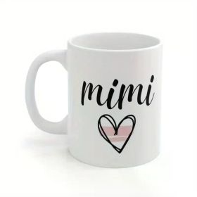 1 Mimi Mug 11 Oz Ceramic Coffee Mug, Perfect Mother'S Day Gift with Grandma, Durable Food Supply Utensil,