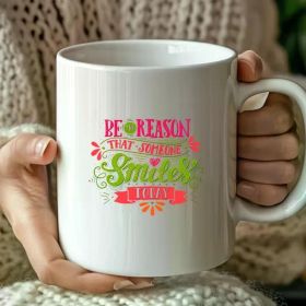 1pc Funny Satire Mug, 11oz White Ceramic Mug with Uplifting "Be the Reason Someone Smiles Today" Design,